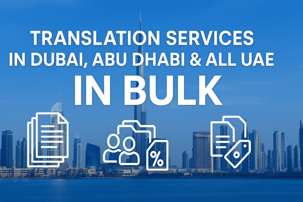 Translation services in Dubai, Abu Dhabi & All UAE in Bulk