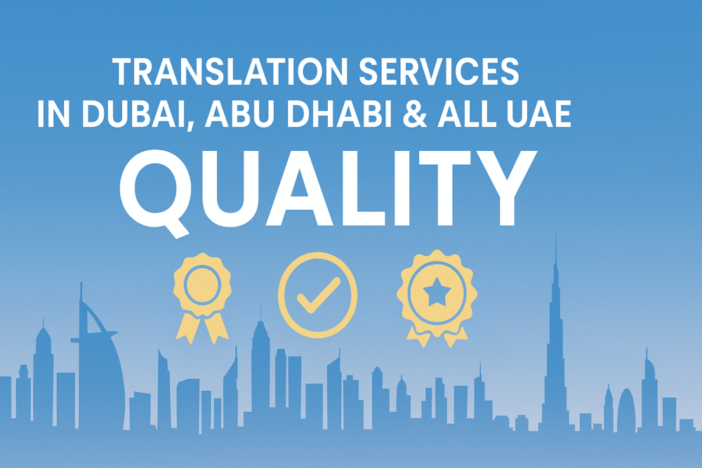 Translation services in Dubai, Abu Dhabi & All UAE quality